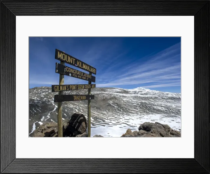 Framed Print : Signs at Gillmans Point, Mount Kilimanjaro, Tanzania Framed Print : Signs at Gillmans Point, Mount Kilimanjaro, Tanzania