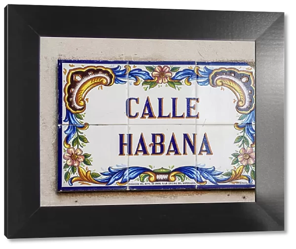 Calle Habana Sign, La Habana Vieja, Havana, La Habana Province, Cuba