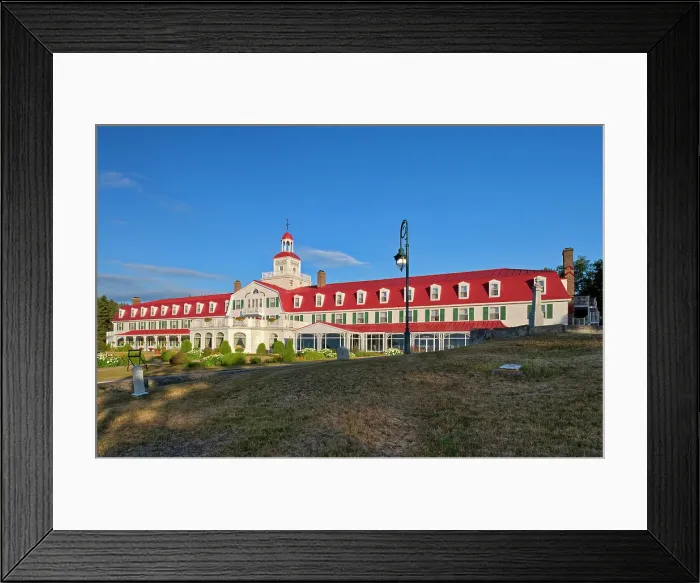 Framed Print : Hotel Tadoussac Tadoussac, Quebec, Canada Framed Print : Hotel Tadoussac Tadoussac, Quebec, Canada