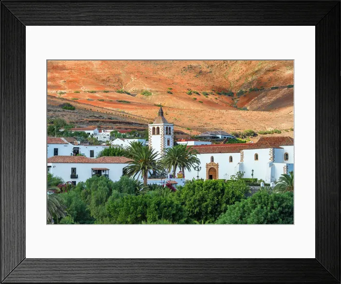 Framed Print : Betancuria village with church Santa Maria, Fuerteventura, Canary Islands, Spain Framed Print : Betancuria village with church Santa Maria, Fuerteventura, Canary Islands, Spain