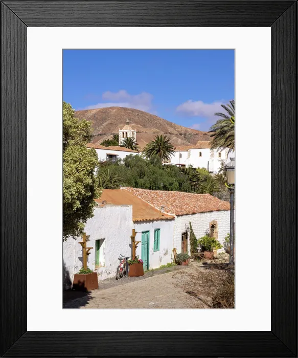 Framed Print : Betancuria village, Fuerteventura, Canary Islands, Spain Framed Print : Betancuria village, Fuerteventura, Canary Islands, Spain
